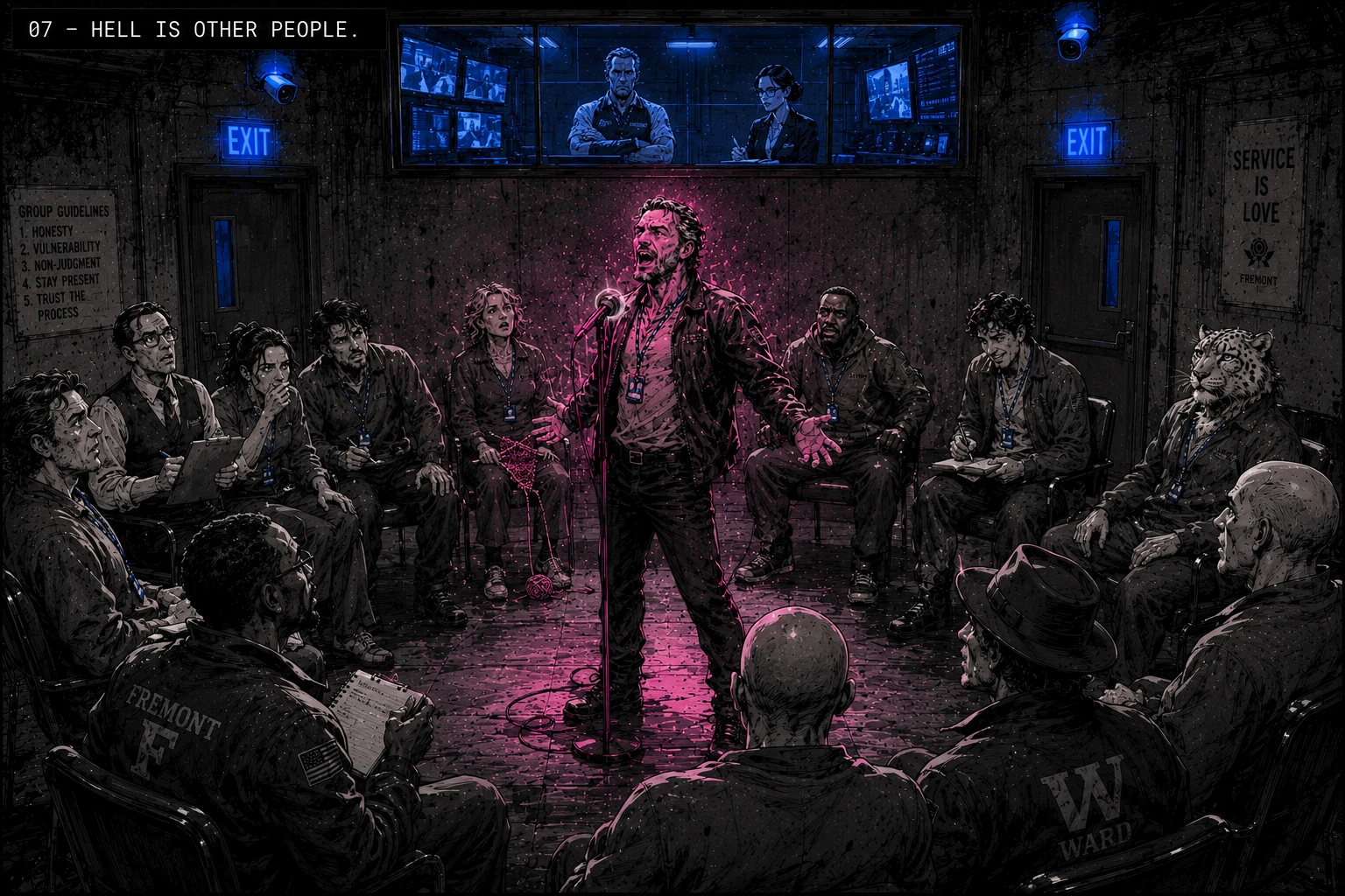 Full-spread storyboard image labeled 07 — HELL IS OTHER PEOPLE. Blue stands at the center of a Fremont group therapy circle, mid-testimony, mouth open, magenta-pink wash spreading outward like sound. The ward arranged around him in graduated states of waking — Creasy leaning forward, Raines with knitting fallen to her lap, Pastor gripping the arms of his chair, Gus scribbling with a small grin, the Snow Leopard perfectly still at the perimeter, Dave concerned for operational reasons. Above in an observation booth illuminated cobalt, Harvey and Patricia Morse watching.